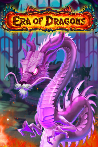 Era of Dragons играть демо версию | SlotoKing без регистрации