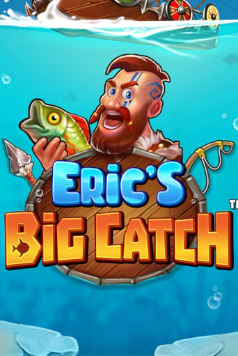 Eric’s Big Catch™ играть демо версию | SlotoKing без регистрации