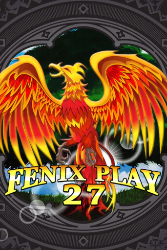 Fenix Play 27 играть демо версию | SlotoKing без регистрации