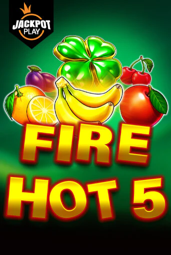 Fire Hot 5 Jackpot Play играть демо версию | SlotoKing без регистрации