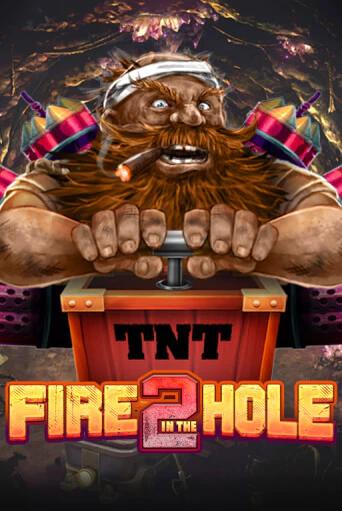 Fire in the Hole 2 играть демо версию | SlotoKing без регистрации