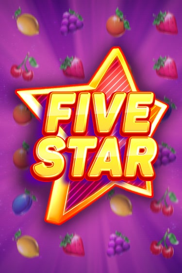 Five Star играть демо версию | SlotoKing без регистрации