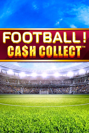 Football - Cash Collect играть демо версию | SlotoKing без регистрации