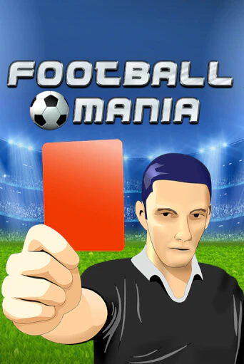 Football Mania играть демо версию | SlotoKing без регистрации