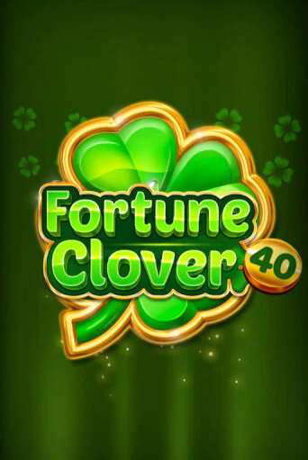 Fortune Clover 40 играть демо версию | SlotoKing без регистрации