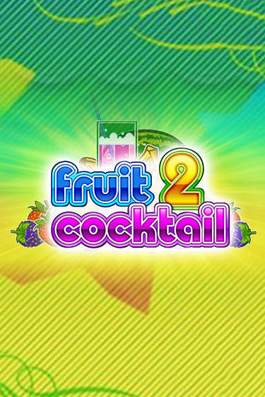 Fruit Cocktail 2 играть демо версию | SlotoKing без регистрации