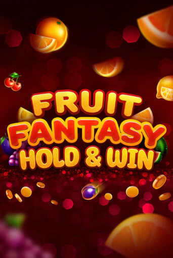Fruit Fantasy Hold&Win играть демо версию | SlotoKing без регистрации