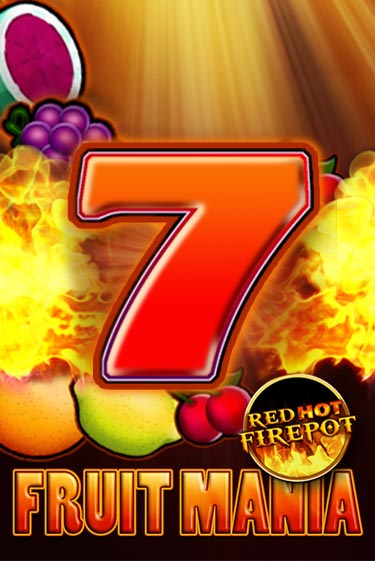 Fruit Mania Red Hot Firepot играть демо версию | SlotoKing без регистрации
