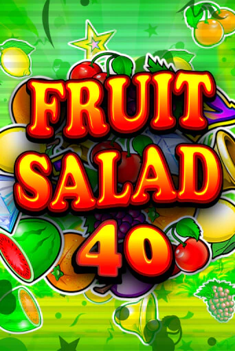 Fruit Salad 40 играть демо версию | SlotoKing без регистрации