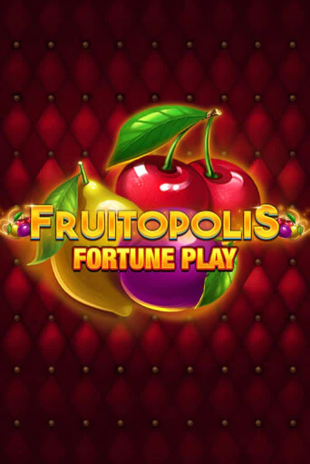 Fruitopolis Fortune Play играть демо версию | SlotoKing без регистрации
