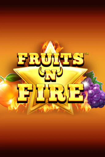 Fruits'n'Fire играть демо версию | SlotoKing без регистрации