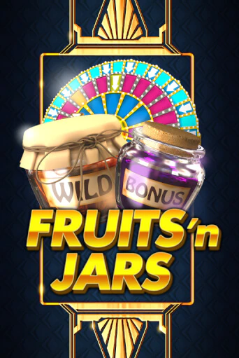 Fruits´n Jars играть демо версию | SlotoKing без регистрации