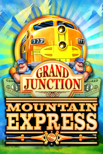 Grand Junction : Mountain Express играть демо версию | SlotoKing без регистрации