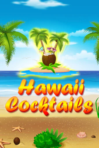 Hawaii Cocktails играть демо версию | SlotoKing без регистрации