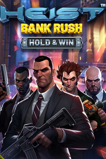 Heist: Bank Rush - Hold & Win играть демо версию | SlotoKing без регистрации