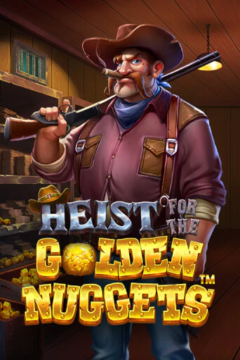 Heist for the Golden Nuggets играть демо версию | SlotoKing без регистрации