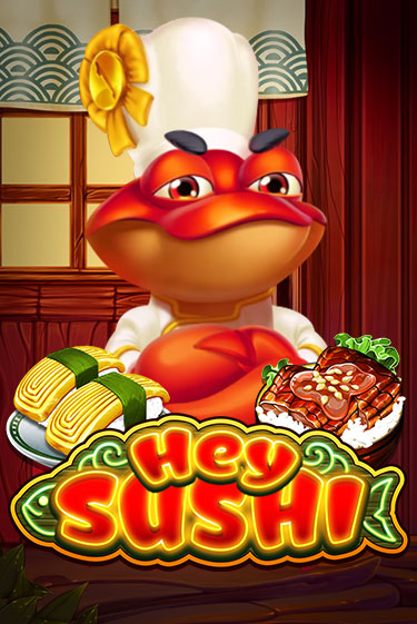 Hey Sushi играть демо версию | SlotoKing без регистрации