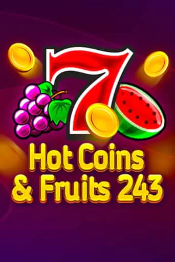 Hot Coins & Fruits 243 играть демо версию | SlotoKing без регистрации