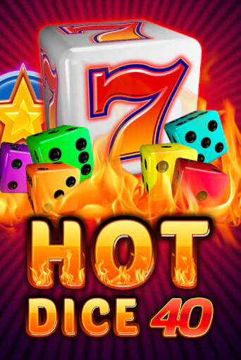 Hot Dice 40 играть демо версию | SlotoKing без регистрации
