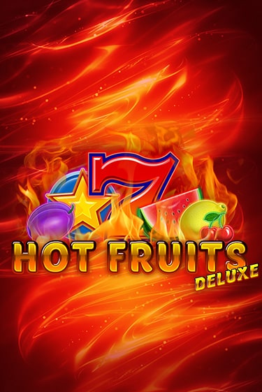 Hot Fruits Deluxe играть демо версию | SlotoKing без регистрации