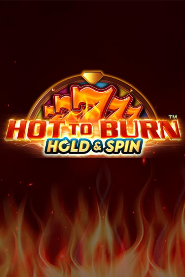 Hot to Burn Hold and Spin играть демо версию | SlotoKing без регистрации