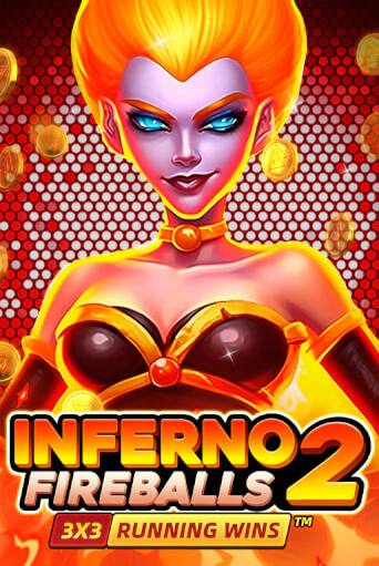 Inferno Fireballs 2: Running Wins играть демо версию | SlotoKing без регистрации