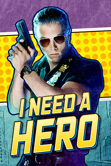 I Need A Hero играть демо версию | SlotoKing без регистрации