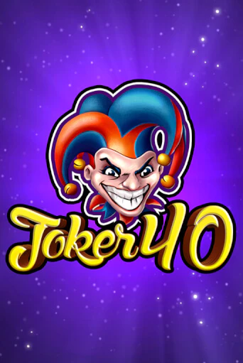Joker 40 играть демо версию | SlotoKing без регистрации