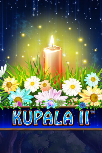 Kupala II играть демо версию | SlotoKing без регистрации