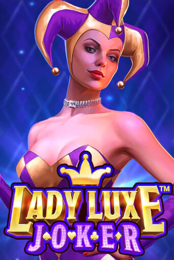Lady Luxe Joker™ играть демо версию | SlotoKing без регистрации