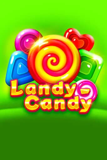 Landy-Candy играть демо версию | SlotoKing без регистрации