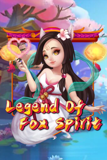 Legend of Fox Spirit играть демо версию | SlotoKing без регистрации