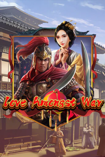 Love Amongst War играть демо версию | SlotoKing без регистрации