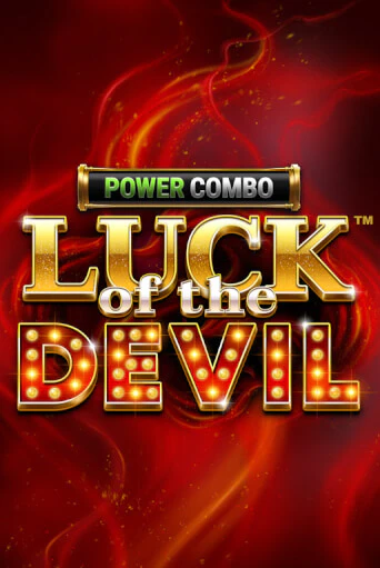 Luck of the Devil: POWER COMBO™ играть демо версию | SlotoKing без регистрации