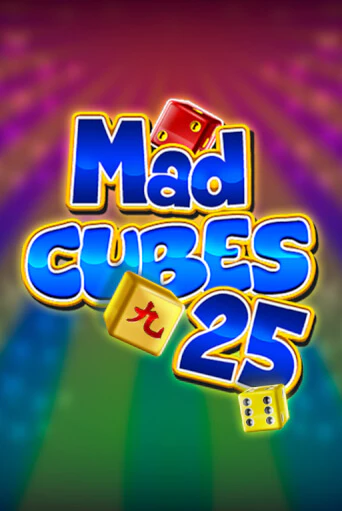 Mad Cubes 25 играть демо версию | SlotoKing без регистрации