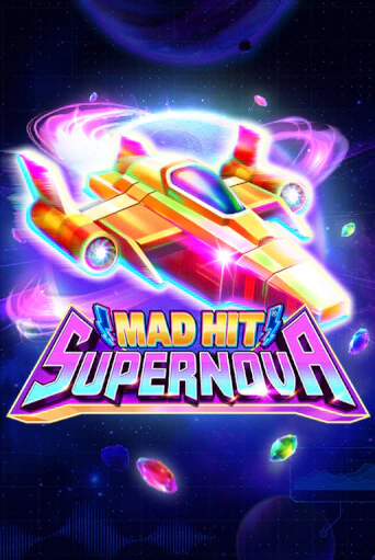 Mad Hit Supernova играть демо версию | SlotoKing без регистрации