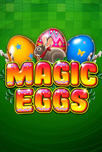 Magic Eggs играть демо версию | SlotoKing без регистрации