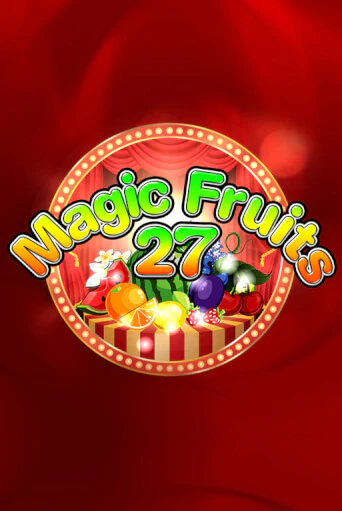Magic Fruits 27 играть демо версию | SlotoKing без регистрации