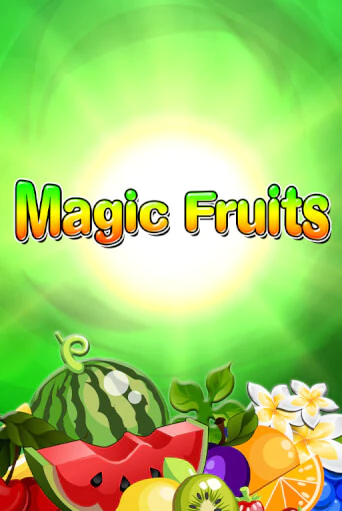 Magic Fruits играть демо версию | SlotoKing без регистрации
