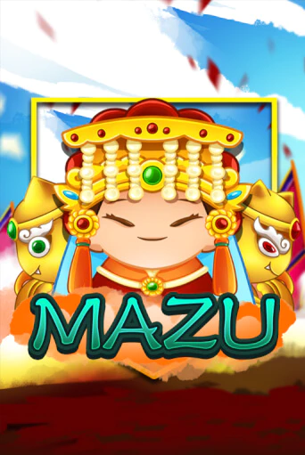 Mazu играть демо версию | SlotoKing без регистрации