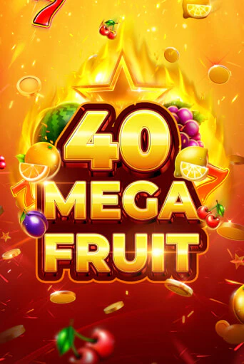 Mega Fruit 40 играть демо версию | SlotoKing без регистрации