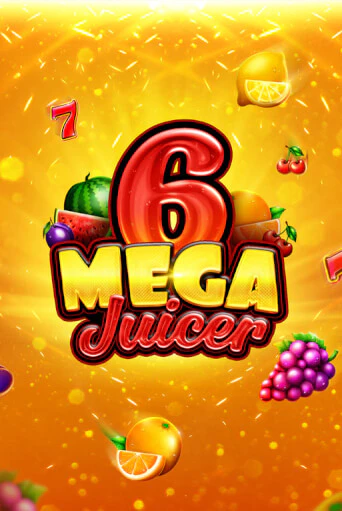 Mega Juicer 6 играть демо версию | SlotoKing без регистрации