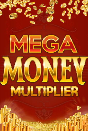 Mega Money Multiplier играть демо версию | SlotoKing без регистрации