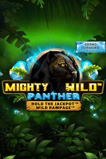 Mighty Wild: Panther Grand Diamond Edition играть демо версию | SlotoKing без регистрации