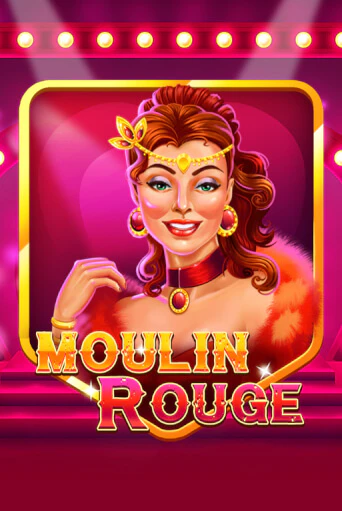 Moulin Rouge играть демо версию | SlotoKing без регистрации
