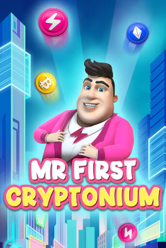MR FIRST CRYPTONIUM играть демо версию | SlotoKing без регистрации