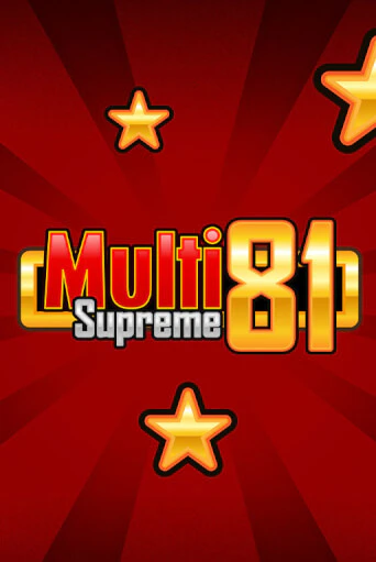 Multi Supreme 81 играть демо версию | SlotoKing без регистрации