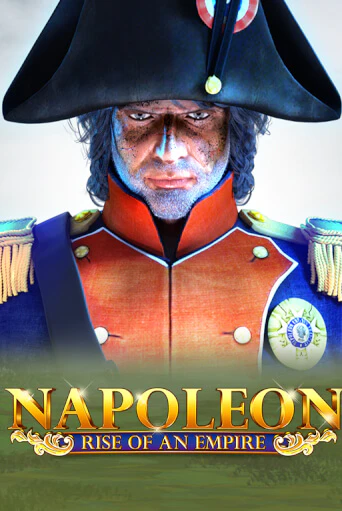 Napoleon: Rise of an Empire играть демо версию | SlotoKing без регистрации