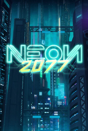 Neon 2077 играть демо версию | SlotoKing без регистрации