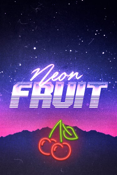 Neon Fruit играть демо версию | SlotoKing без регистрации